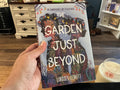 The garden just beyond