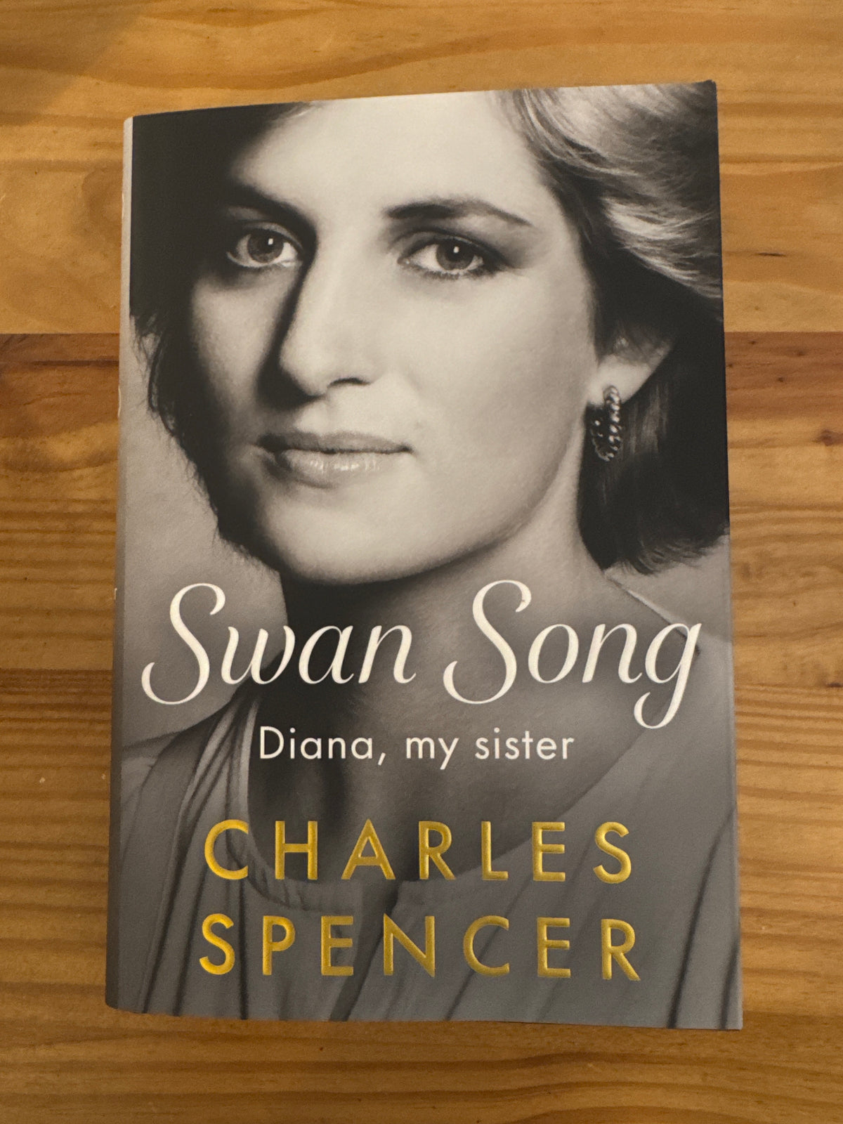 Swan Song Diana, My Sister