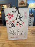 Silk and Sensibility by Mengxi Shelley