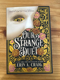 Our Strange Duet