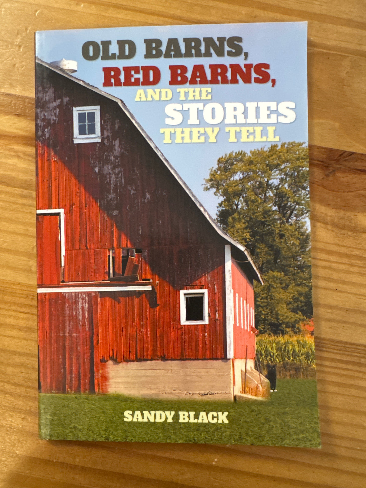 Old Barns, Red Barns, and the Stories They Tell