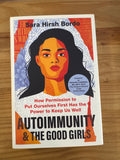 Autoimmunity and the Good Girls