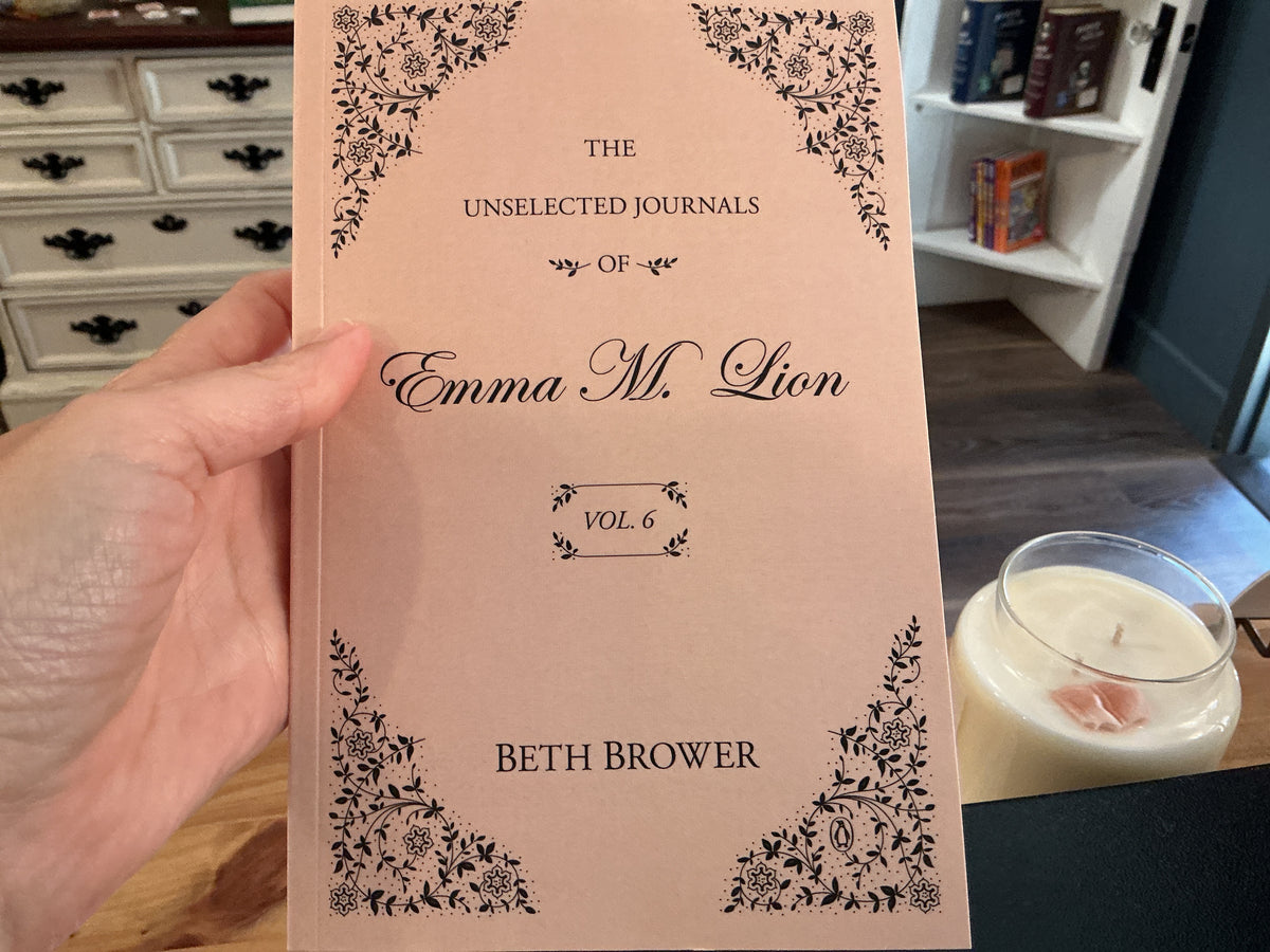 The Unselected Journals of Emma M Lion vol 6